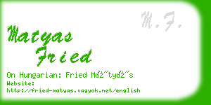 matyas fried business card